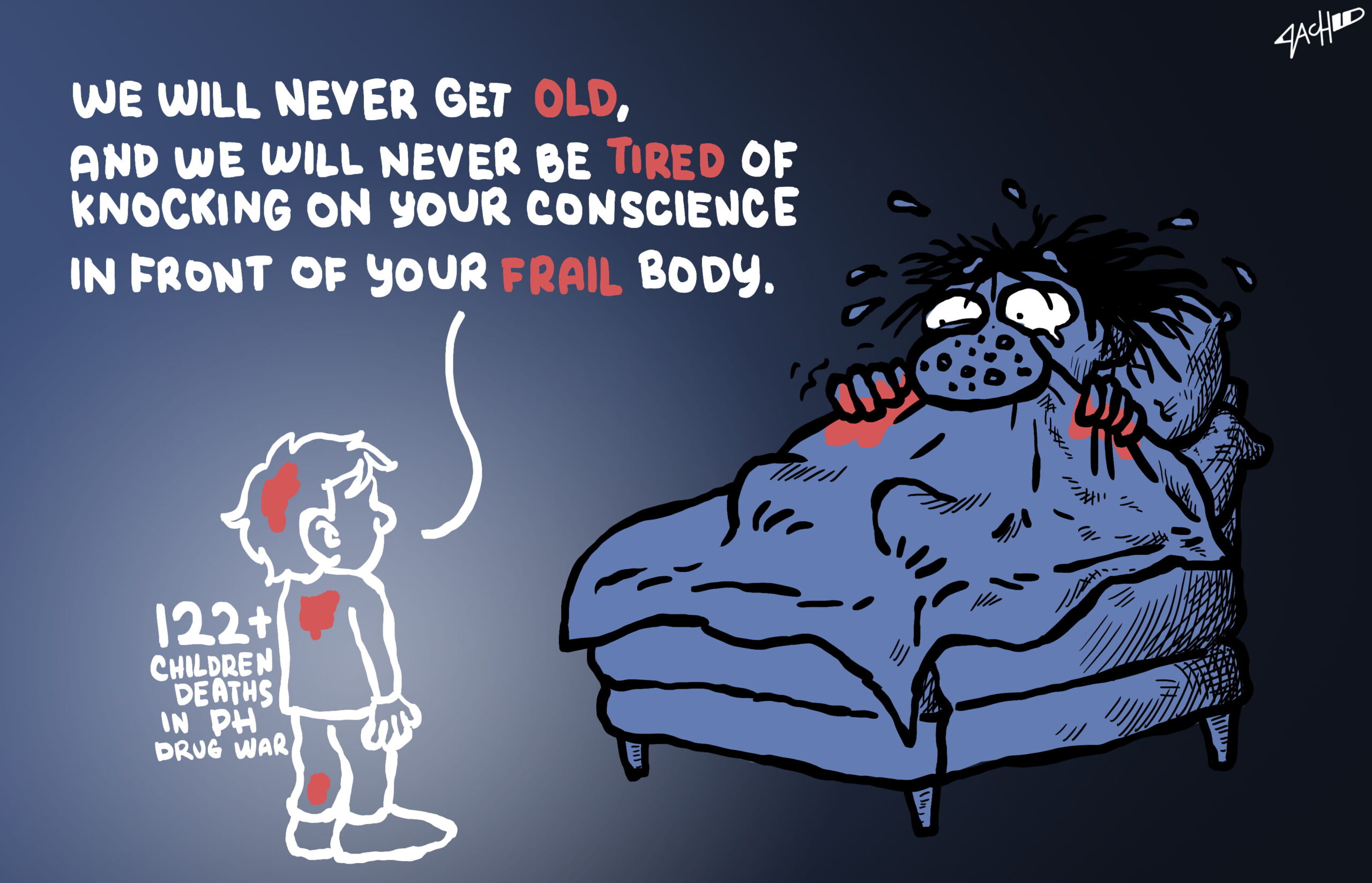 How do you sleep at night?